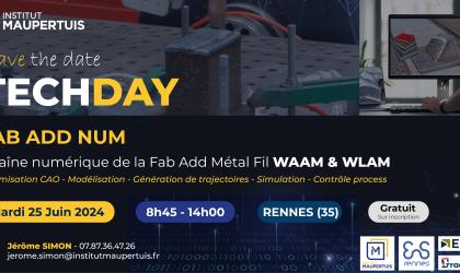 TECHDAY 2024 FAB ADD NUM - Chaine numérique de la Fab Add Métal Fil WAAM WLAM