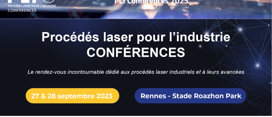 PLI CONFÉRENCES 2023 - Club laser et procédés/Cailabs/Photonics Bretagne