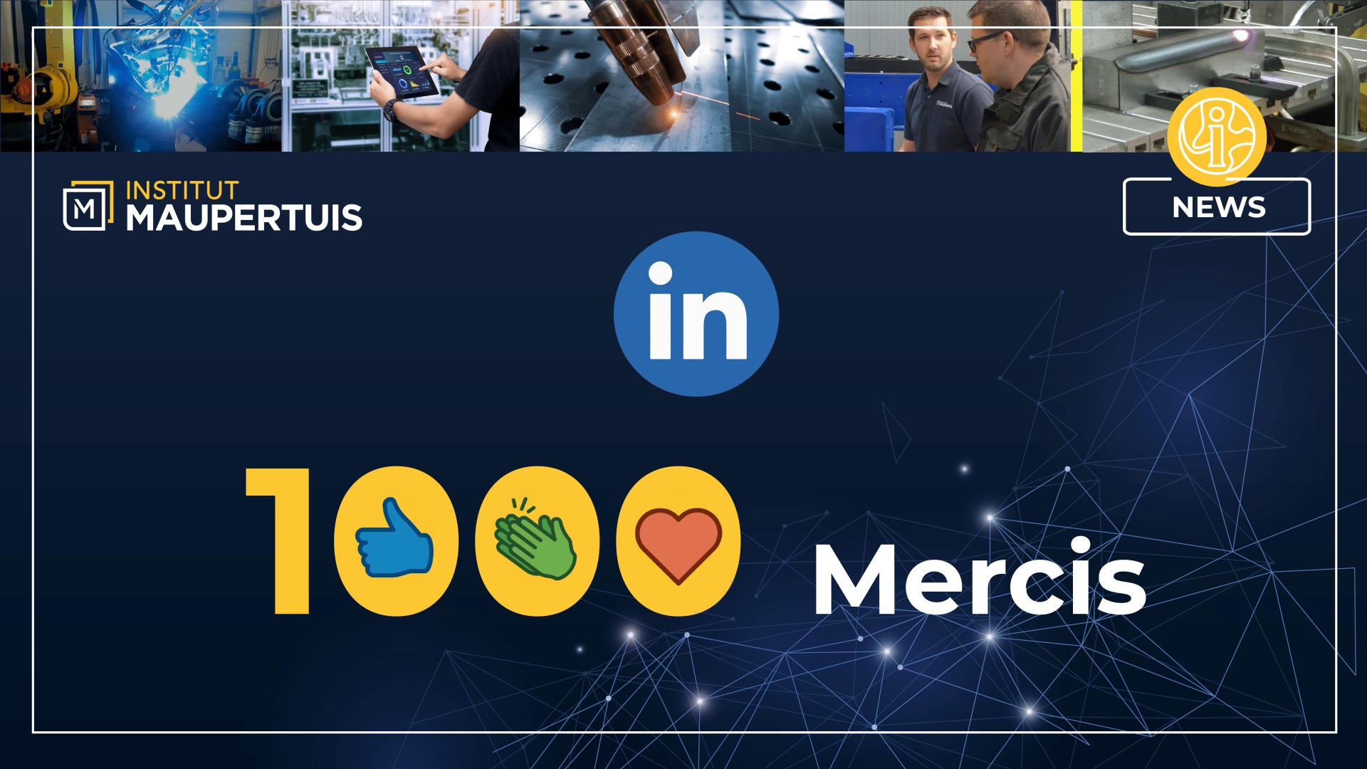 1000 abonnés Linkedin